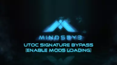 UTOC Signature Bypass Patch for Mindseye