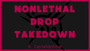 Nonlethal Drop Takedown