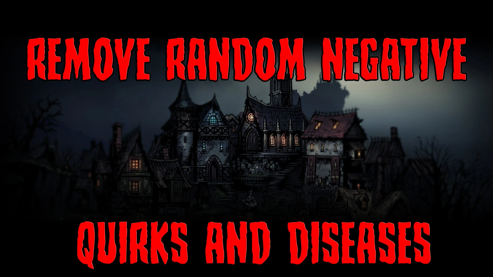 darkest dungeon nexus mod no negative quirks