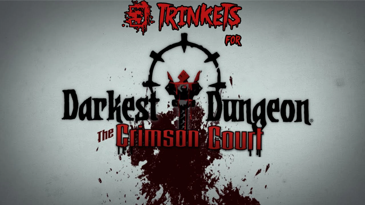 darkest dungeon trinkets
