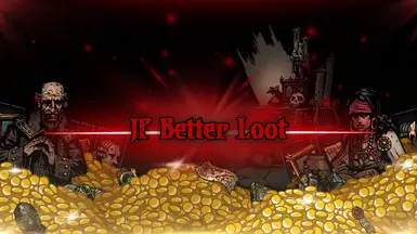 JP Better Loot