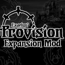 Exaelus' Provision Expansion Mod