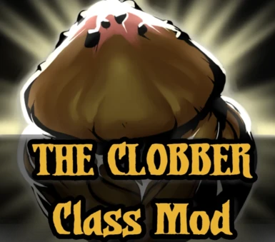 Clobber Class mod 2.0 Serious Update