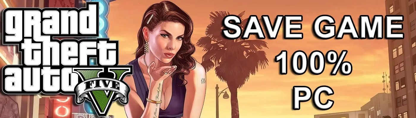 Grand Theft Auto V Save Game: %1.6 & %66.3 & %98.8 & %100 - GTA5-Mods.com