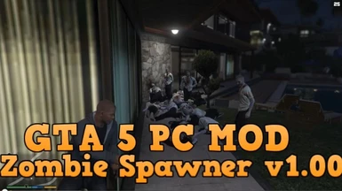 GTA 5 Zombie Spawner v1.00