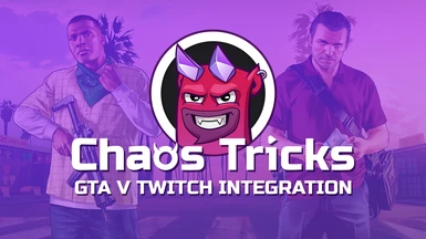 GTA V Twitch Integration (Chaos Tricks)