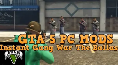 Instant Gang War The Ballas at Grand Theft Auto 5 Nexus - Mods and Community