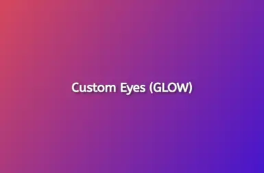 Custom Eyes (GLOW)