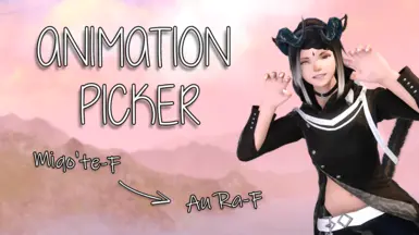 Animation Picker Miqo-F to Au Ra-F