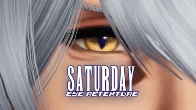 Saturday (eye retexture)