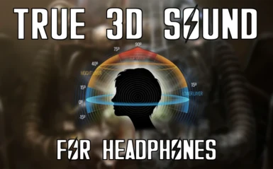 True 3D Sound for Headphones ported from Fallout 4.