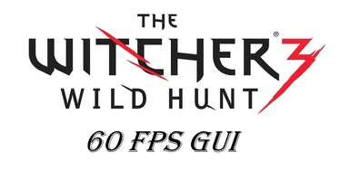 60 Fps Gui At The Witcher 3 Nexus Mods And Community