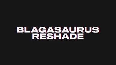 Blagasaurus Reshade
