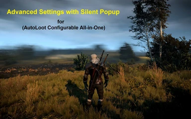 AutoLoot Advanced Settings with Silent Popup
