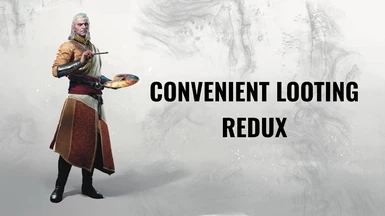 Convenient Looting Redux - 1.32