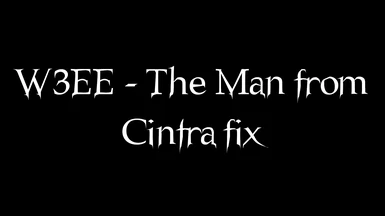 W3EE -  The Man from Cintra fix