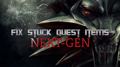 Fix Stuck Quest Items - Next-Gen