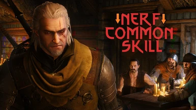 Nerf Common Skill