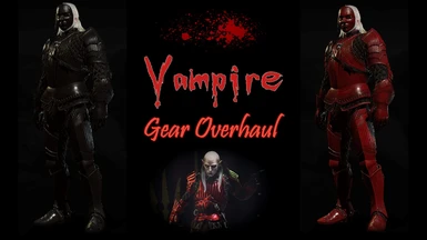 Vampire Gear Overhaul