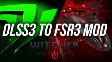 DLSS 3 Frame Gen to FSR3 Frame Gen - The Witcher 3