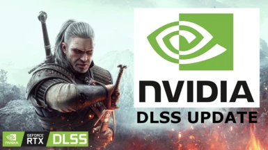 NVIDIA DLSS and Frame Gen Update v3.7.0 - The Witcher 3