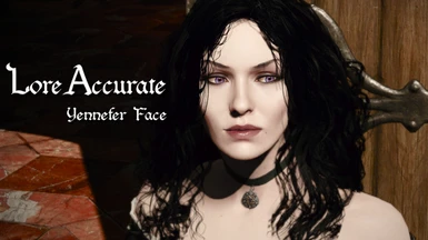 Lore Accurate Yennefer Face