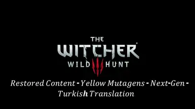 Restored Content - Yellow Mutagens - Next-Gen - Turkish Translation