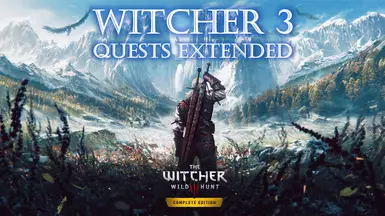 Witcher 3 Quests Extended (W3QE)