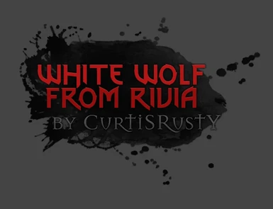 White Wolf From Rivia - Lore Geralt