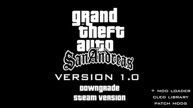 Downgrade 1.0 (Steam) at Grand Theft Auto: San Andreas Nexus - Mods and ...