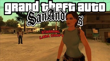 GTA San Andreas - Starring Lara Croft (Play as Lara)