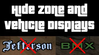 Hide Zone and Vehicle Displays